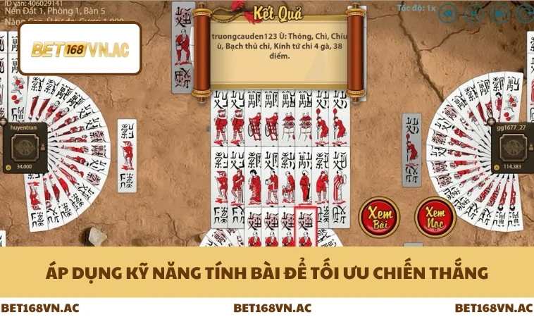 Áp dụng kỹ năng tính bài để tối ưu chiến thắng