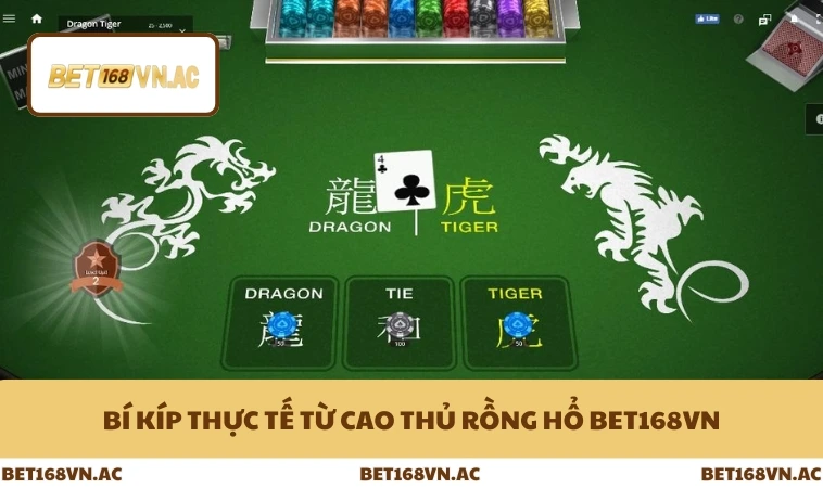 Cách Bắt Cầu Rồng Hổ Chuẩn Xác Cho Cao Thủ Bet168Vn 3 Bí kíp thực tế từ cao thủ rồng hổ Bet168Vn