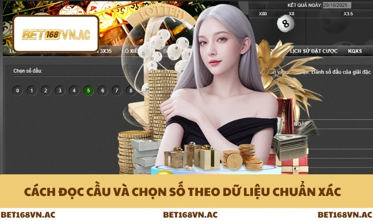 Cách Chơi Lô Đề Có Lãi Ổn Định Hàng Tháng Ở Nhà Cái Bet168Vn 2 Cách đọc cầu và chọn số theo dữ liệu chuẩn xác