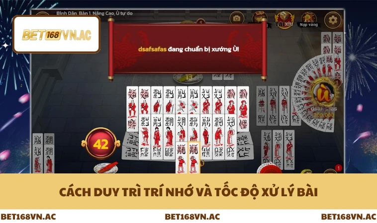 Cách duy trì trí nhớ và tốc độ xử lý bài