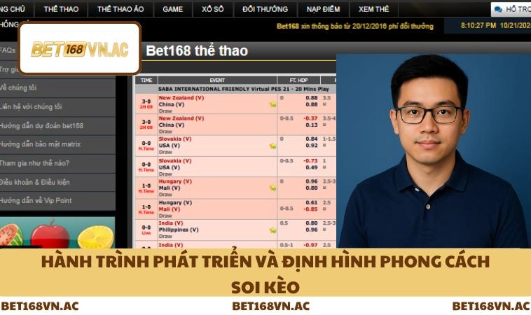 Hành trình phát triển và định hình phong cách soi kèo