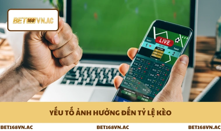 Cách Chơi Kèo Thẻ Phạt Chuẩn Xác Cho Người Mới Bắt Đầu Ở Bet168Vn 3 Yếu tố ảnh hưởng đến tỷ lệ kèo